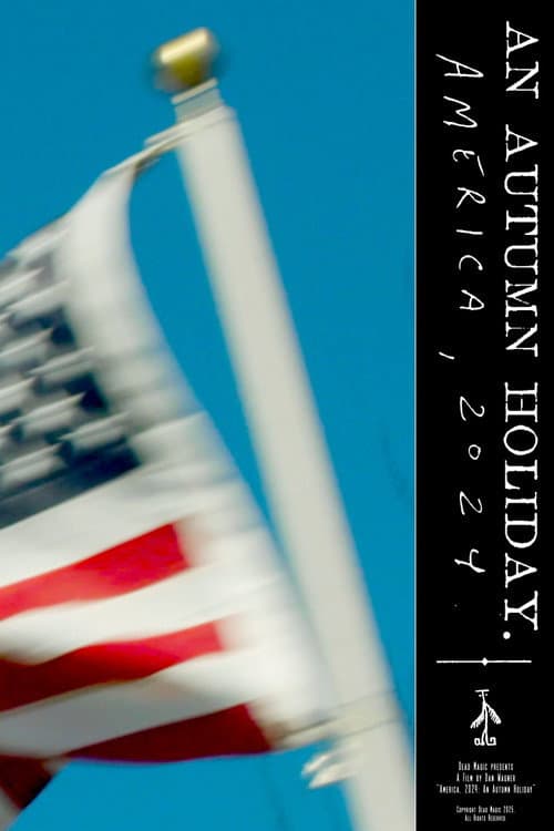 An Autumn Holiday: America, 2024 (2025) poster