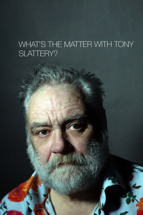 What's the Matter with Tony Slattery? (2020) poster