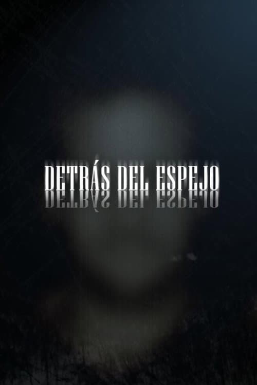 Detrás del espejo (2014) poster