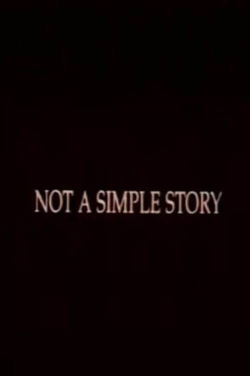 Not A Simple Story; Out in Silence (1994) poster
