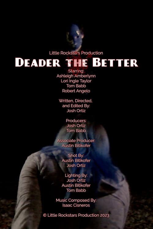 Deader the Better (2023) poster