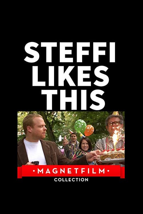 Steffi gefällt das (2012) poster