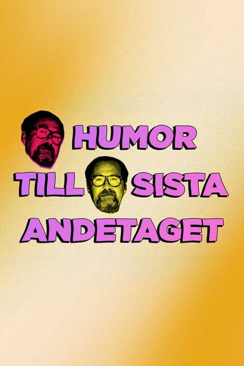 Humor till sista andetaget (2024) poster
