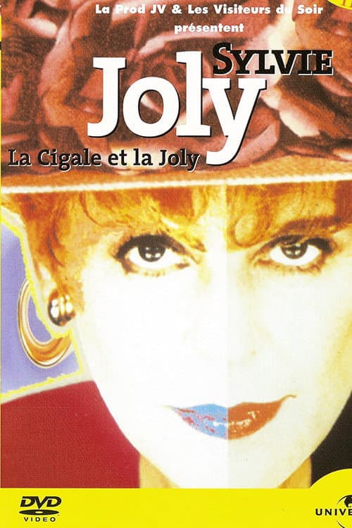 Sylvie Joly : La cigale et la Joly (1999) poster