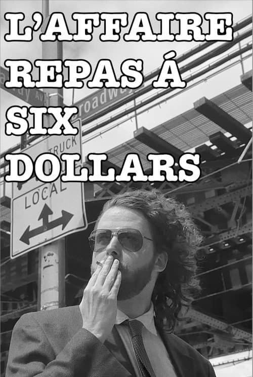 L'affaire Du Repas à Six Dollars (2025) poster
