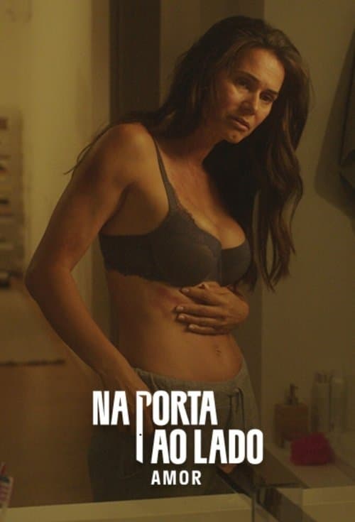 Na Porta ao Lado: Amor (2021) poster
