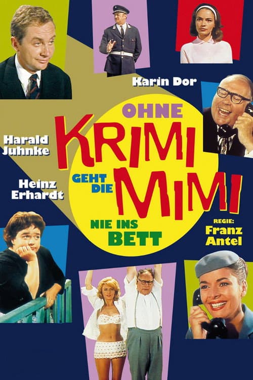 Ohne Krimi geht die Mimi nie ins Bett (1962) poster