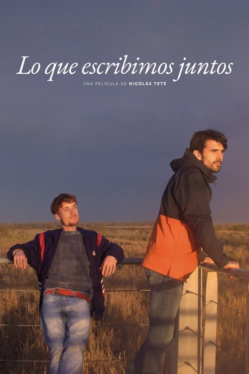 Lo que escribimos juntos (2025) poster