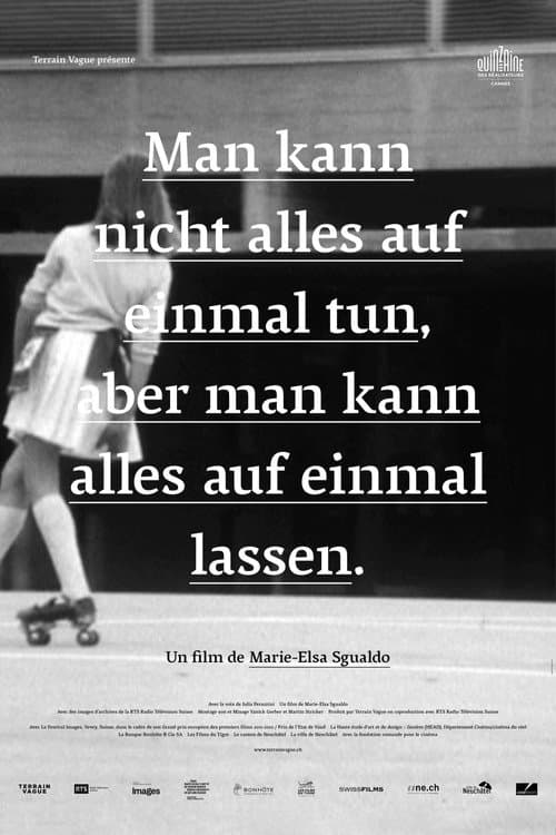 Man kann nicht alles auf einmal tun, aber man kann alles auf einmal lassen (2013) poster
