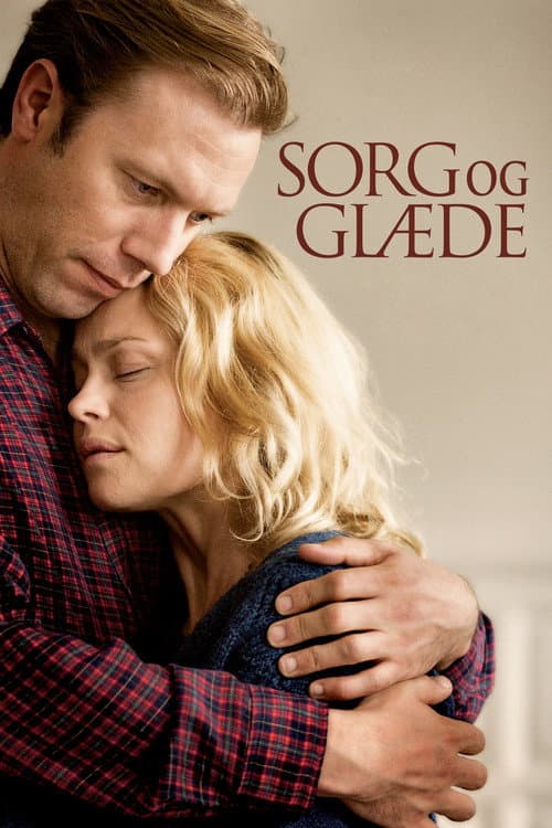 Sorg og glæde (2013) poster
