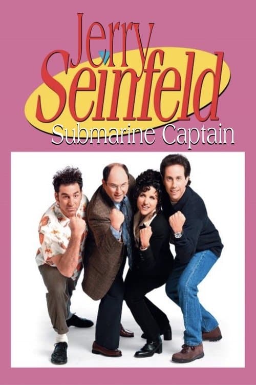 Jerry Seinfeld: Submarine Captain (2007) poster