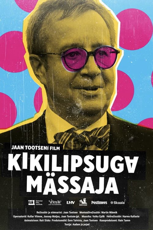 Kikilipsuga mässaja (2025) poster