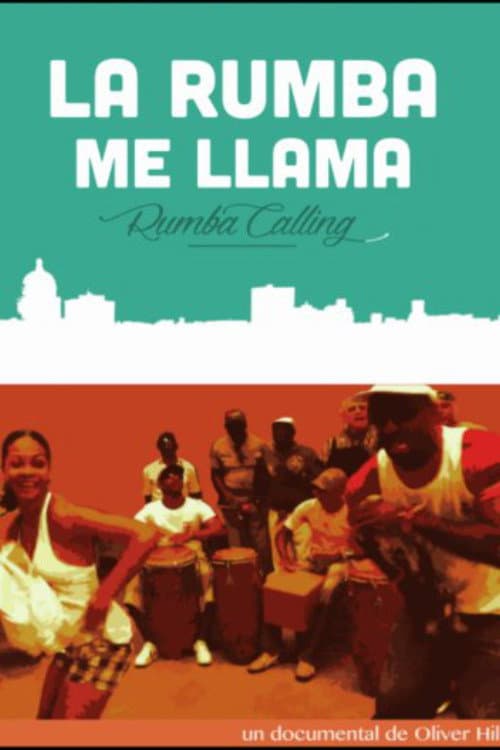 La Rumba Me Llama (2015) poster