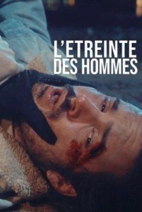 L'étreinte des hommes (2019) poster