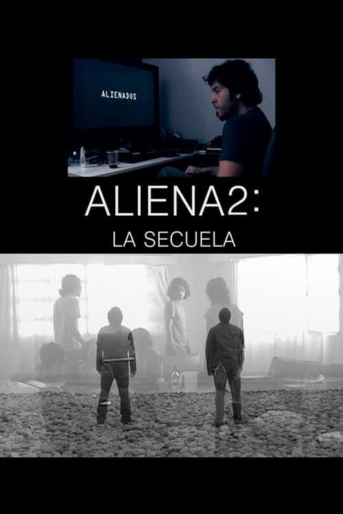 Aliena2: La secuela (2017) poster