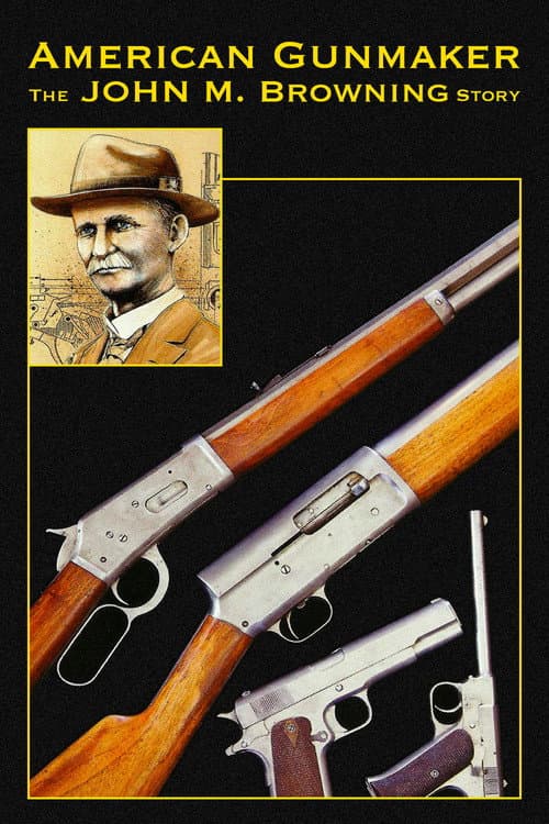 American Gunmaker: The John M. Browning Story (1991) poster