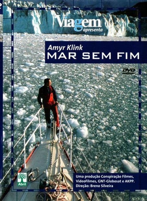 Amyr Klink - Mar sem Fim (2002) poster