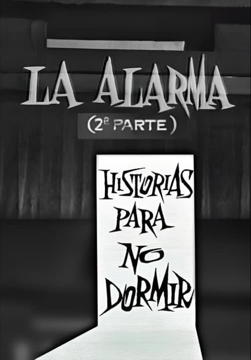 La alarma (2ª parte) (1966) poster