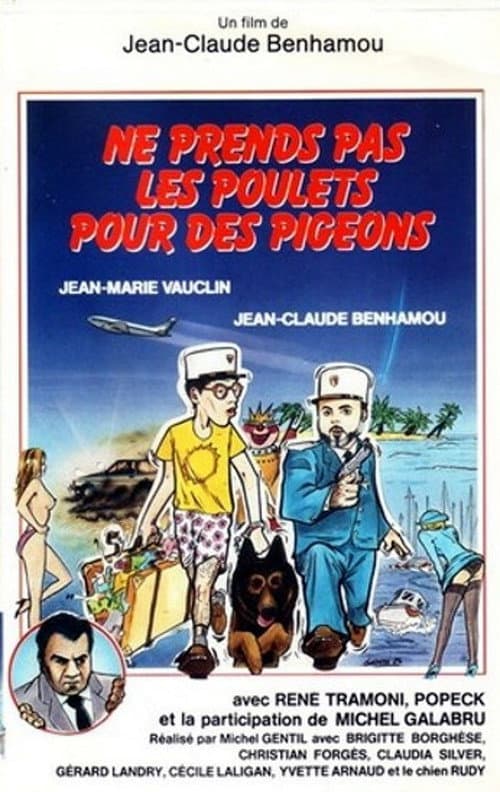 Ne prends pas les poulets pour des pigeons (1985) poster