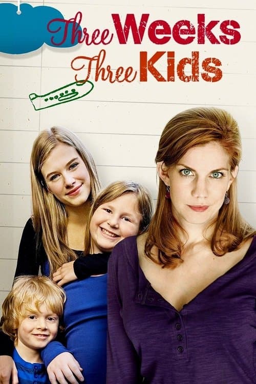 Three Weeks, Three Kids (2011) poster