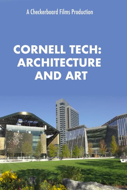 The Architecture and Art of Cornell Tech (2018) poster