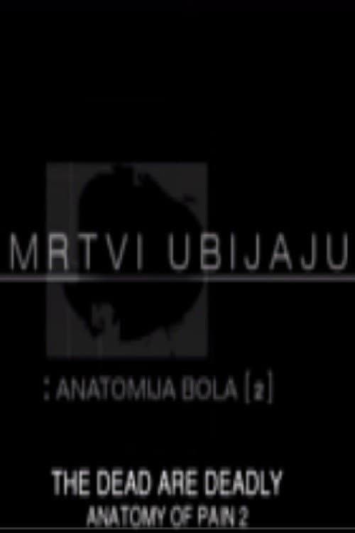 Mrtvi ubijaju - Anatomija bola 2 (2001) poster