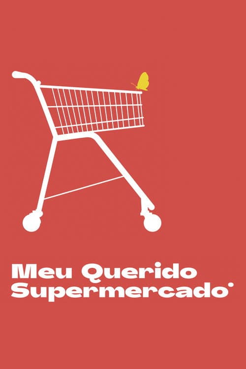 Meu Querido Supermercado (2019) poster