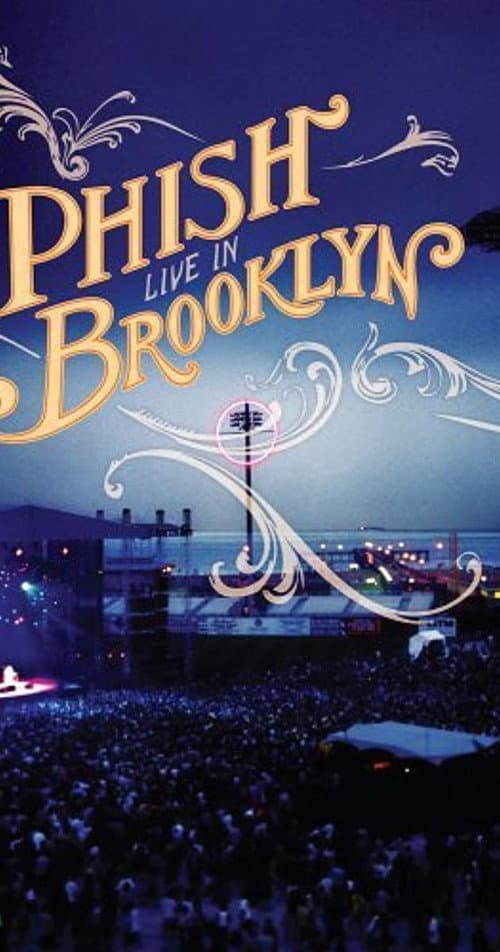 Phish: Live In Brooklyn (2004) poster