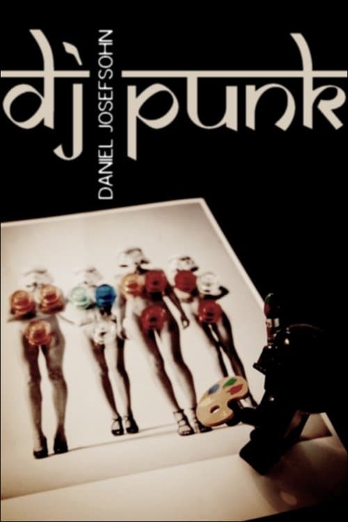 DJ Punk – Der Fotograf Daniel Josefsohn (2018) poster