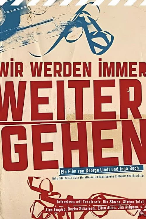 Wir Werden Immer Weitergehen (2012) poster
