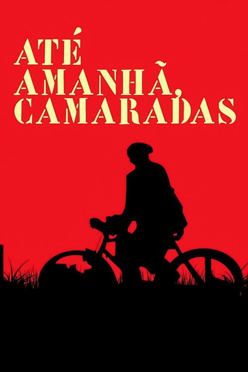 Até Amanhã, Camaradas (2013) poster