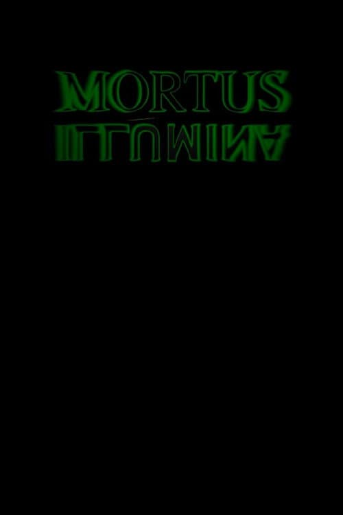 Mortus Illumina (2005) poster