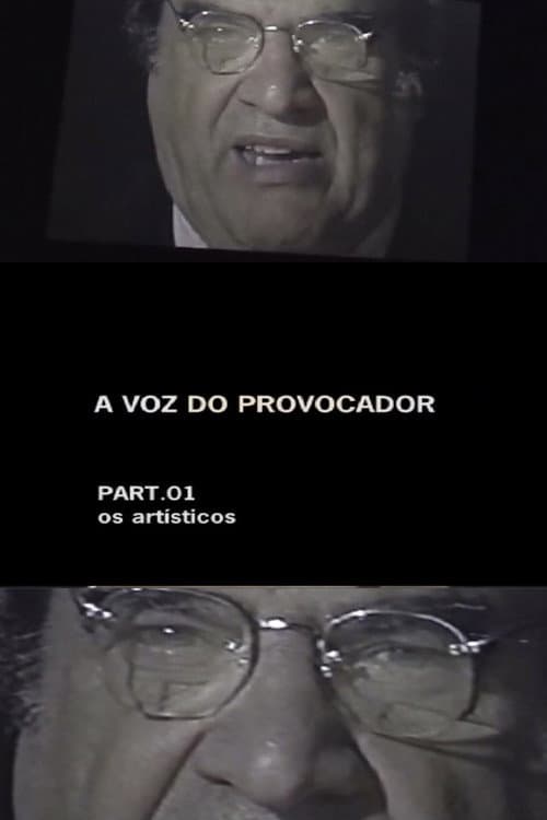 A Voz do Provocador — Parte 1: Os Artísticos (2006) poster