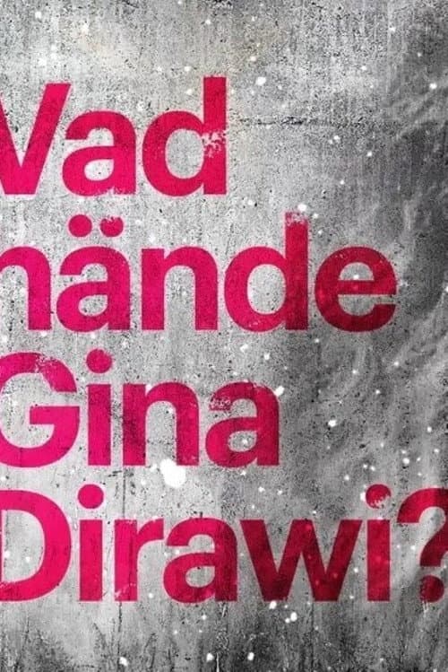 Vad hände Gina Dirawi (2019) poster