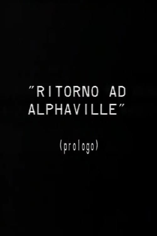 Prologo a Ritorno ad Alphaville (1986) poster