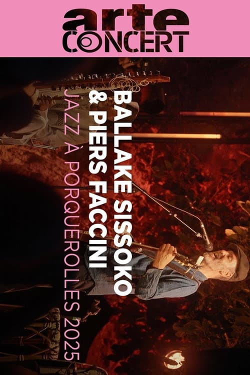 Ballake Sissoko & Piers Faccini Jazz à Porquerolles 2025 (2025) poster
