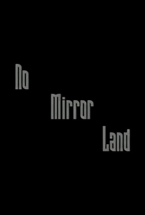 No Mirror Land (2001) poster