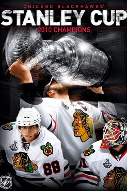Chicago Blackhawks 2010 Stanley Cup Champions (2010) poster