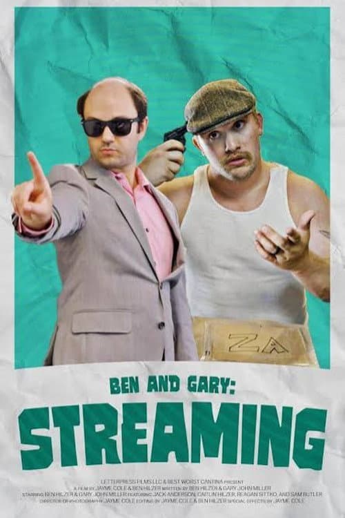 Ben & Gary: Streaming (2025) poster