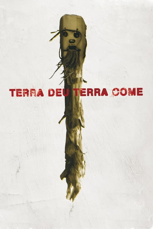 Terra Deu, Terra Come (2010) poster