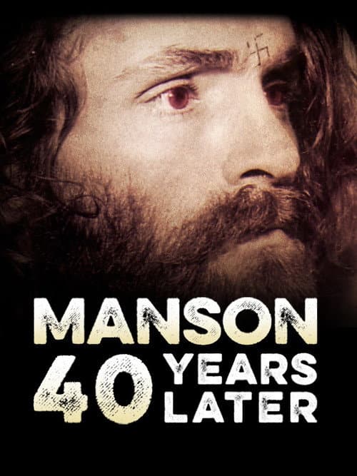 Manson: 40 Years Later (2009) poster