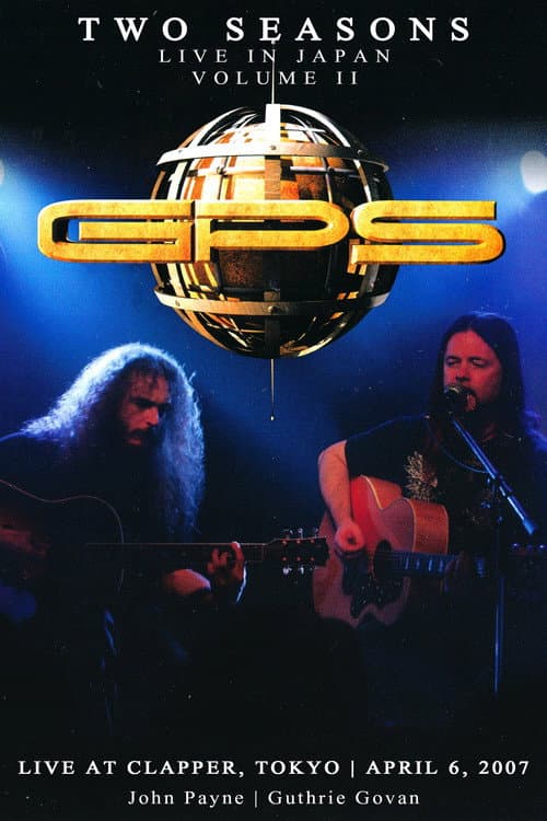 GPS - Two Seasons - Live In Japan Vol 2 (2007) poster