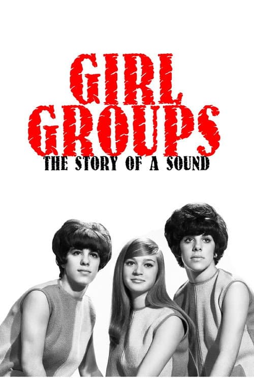 Girl Groups: The Story of a Sound (1982) poster