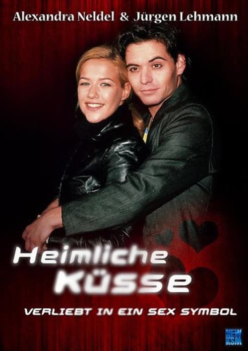 Heimliche Küsse – Verliebt in ein Sex-Symbol (2000) poster