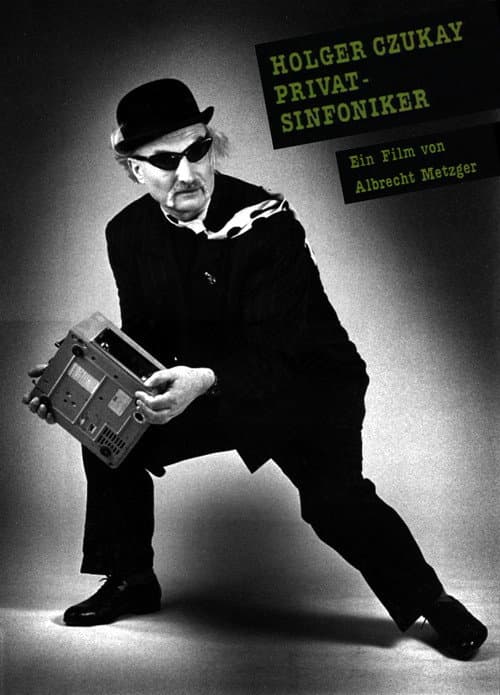 Holger Czukay - Der Privatsinfoniker (1991) poster