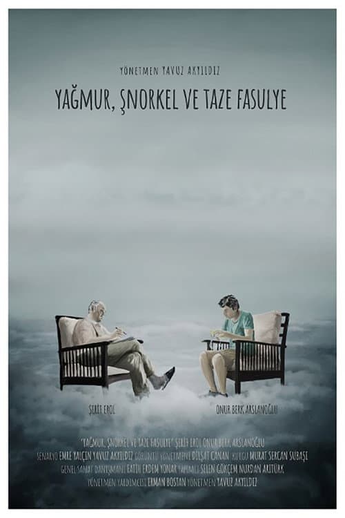 Yağmur, Şnorkel ve Taze Fasulye (2020) poster
