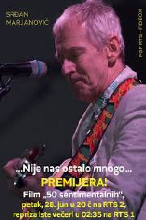 50 sentimentalnih – Srđan Marjanović (2024) poster