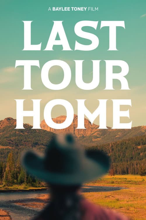Last Tour Home (2024) poster