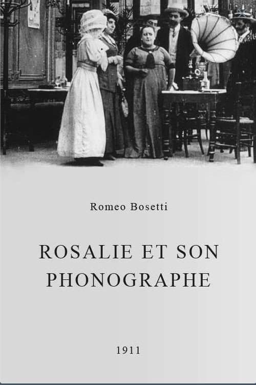 Rosalie et son phonographe (1911) poster