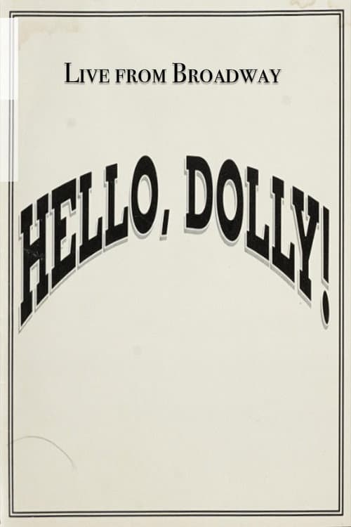 Live from Broadway: Hello, Dolly! (1995) poster